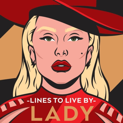 Lady Gaga Lines to Live By