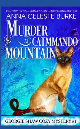 Murder at Catmmando Mountain: Georgie Shaw Cozy Mystery #1