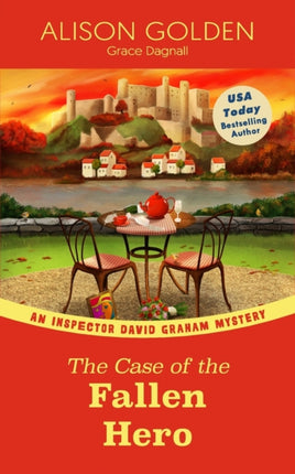 The Case of the Fallen Hero: An Inspector David Graham Cozy Mystery