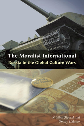 The Moralist International: Russia in the Global Culture Wars