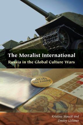 The Moralist International: Russia in the Global Culture Wars