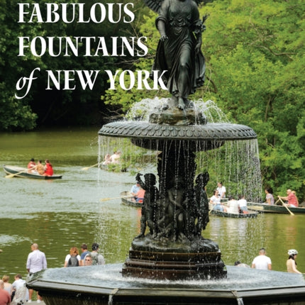 Fabulous Fountains of New York