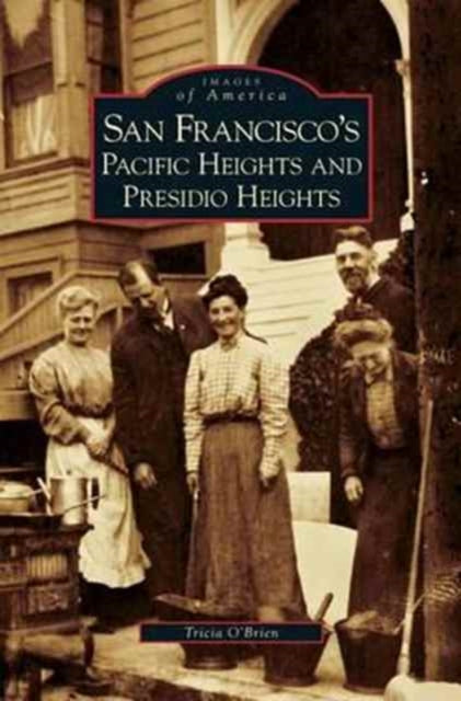 San Francisco's Pacific Heights and Presidio