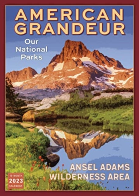 AMERICAN GRANDEUR OUR NATIONAL PARKS