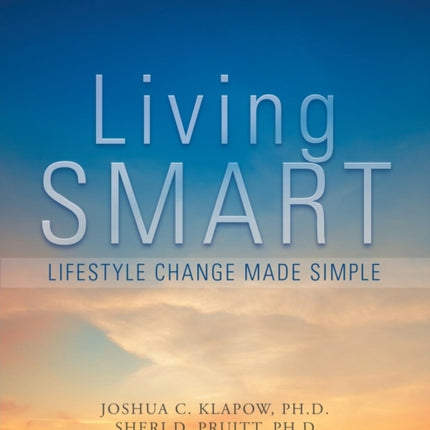 Living Smart: Lifestyle Change Made Simple