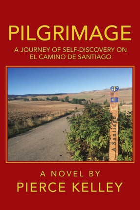 Pilgrimage: A Journey of Self-Discovery on El