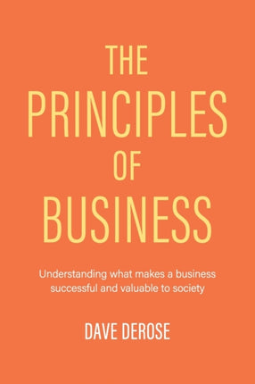 The Principles of Business: Understanding What