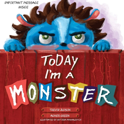 Today I'M a Monster