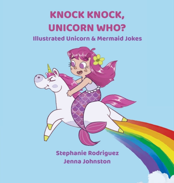 Knock Knock, Unicorn Who?
