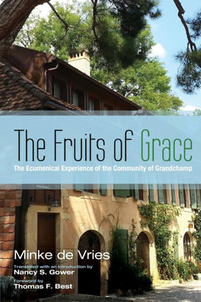 The Fruits of Grace