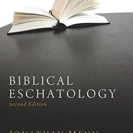 Biblical Eschatology, Second Edition