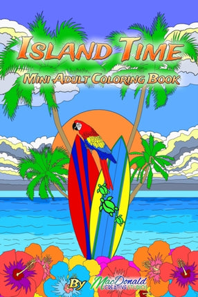 Island Time Mini Adult Coloring Book