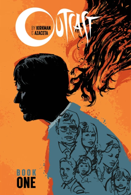 Outcast by Kirkman & Azaceta Book 1