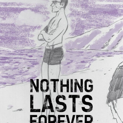 Nothing Lasts Forever