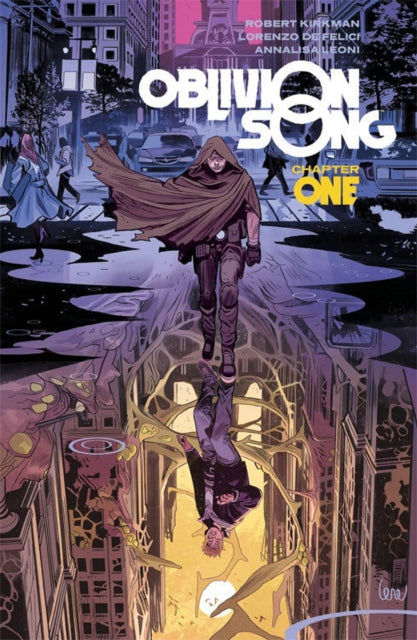 Oblivion Song by Kirkman & De Felici Volume 1