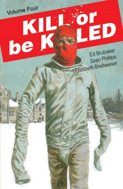 Kill or Be Killed Volume 4