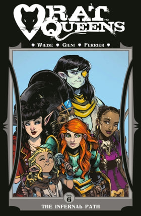 Rat Queens Volume 6: The Infernal Path