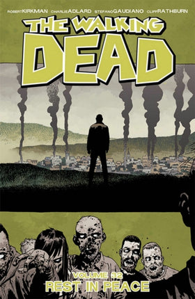 The Walking Dead Volume 32: Rest in Peace