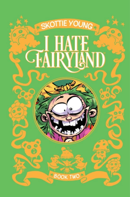 I Hate Fairyland Book Two