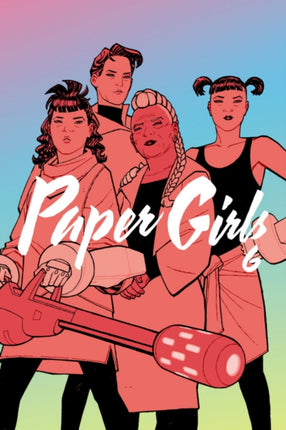 Paper Girls Volume 6