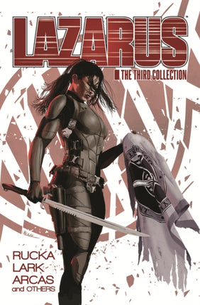 Lazarus: The Third Collection