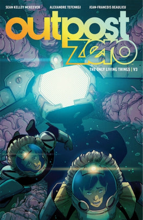 Outpost Zero Volume 3