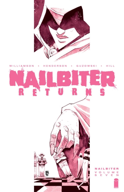 Nailbiter Volume 7: Nailbiter Returns