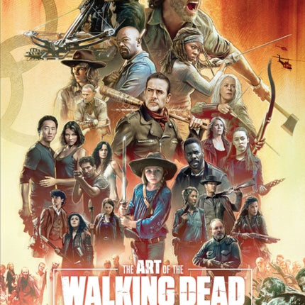 The Art of AMC's The Walking Dead Universe