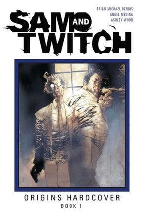 Sam and Twitch Origins Book 1