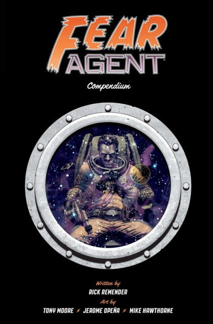 Fear Agent Compendium