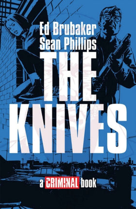 The Knives A Criminal Book