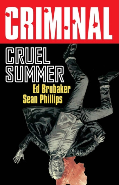 Criminal Volume 10 Cruel Summer New Edition