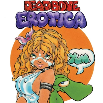 The Complete Deadbone Erotica Omnibus