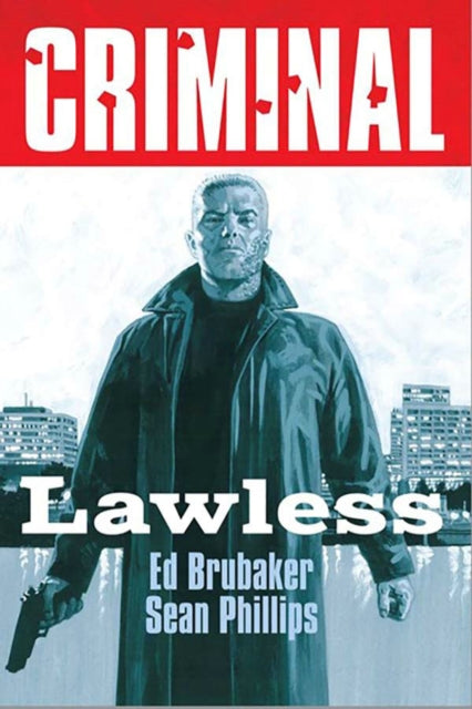 Criminal Volume 2 Lawless New  Edition
