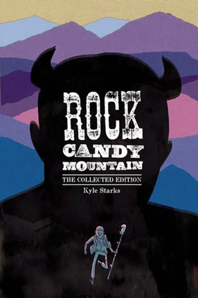 Rock Candy Mountain Complete