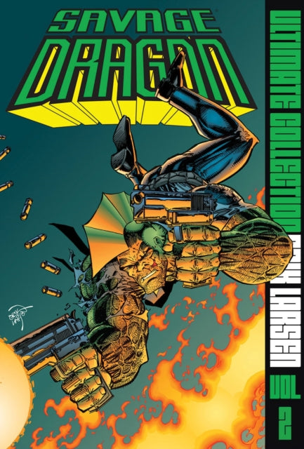 Savage Dragon: The Ultimate Collection Volume 2