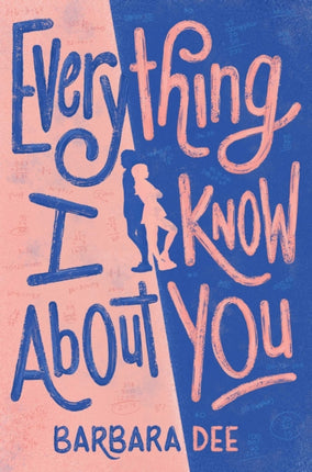 Everything I Know about You