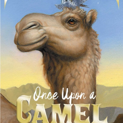 Once Upon a Camel