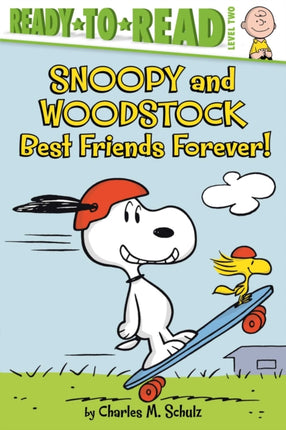 Snoopy and Woodstock: Best Friends Forever! (Ready-To-Read Level 2)