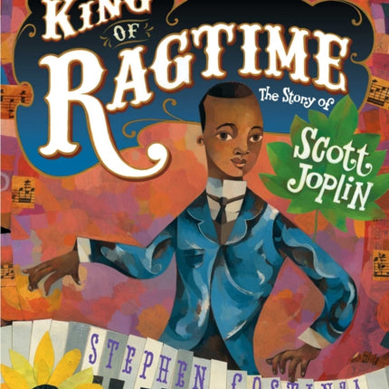 King of Ragtime: The Story of Scott Joplin