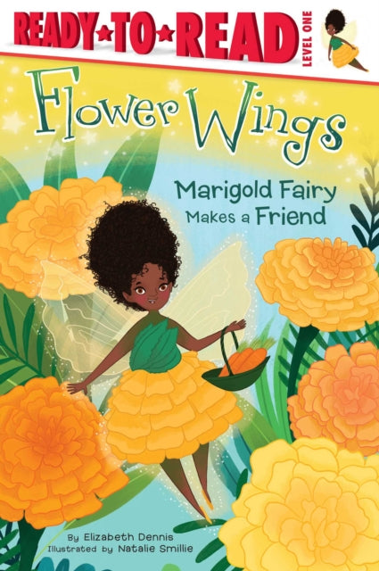 Marigold Fairy Makes a Friend: Ready-To-Read Level 1