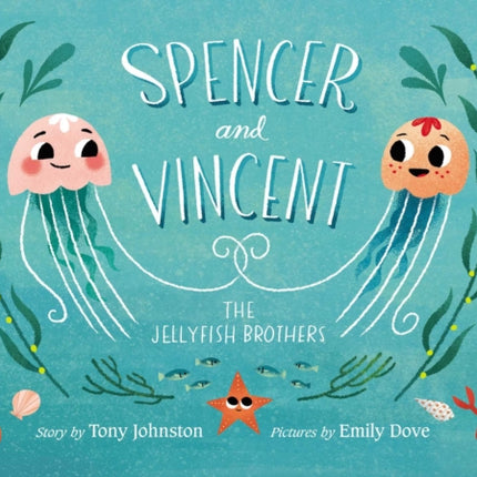 Spencer and Vincent, the Jellyfish Brothers