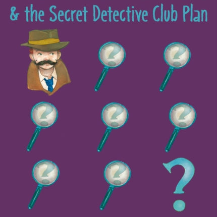 Sam the Man & the Secret Detective Club Plan