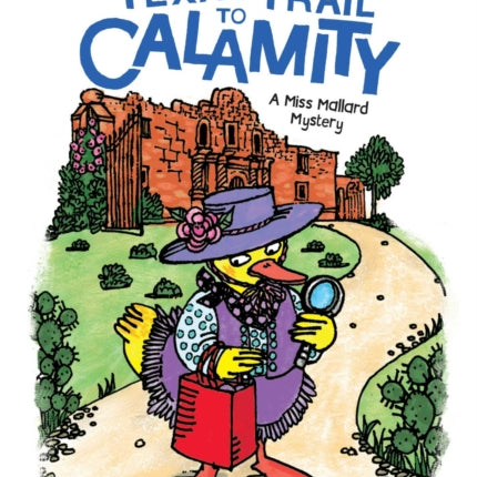 Texas Trail to Calamity: A QUIX Book