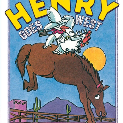 Henry Goes West