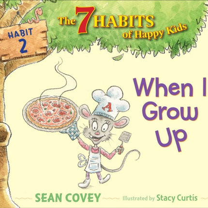 When I Grow Up: Habit 2