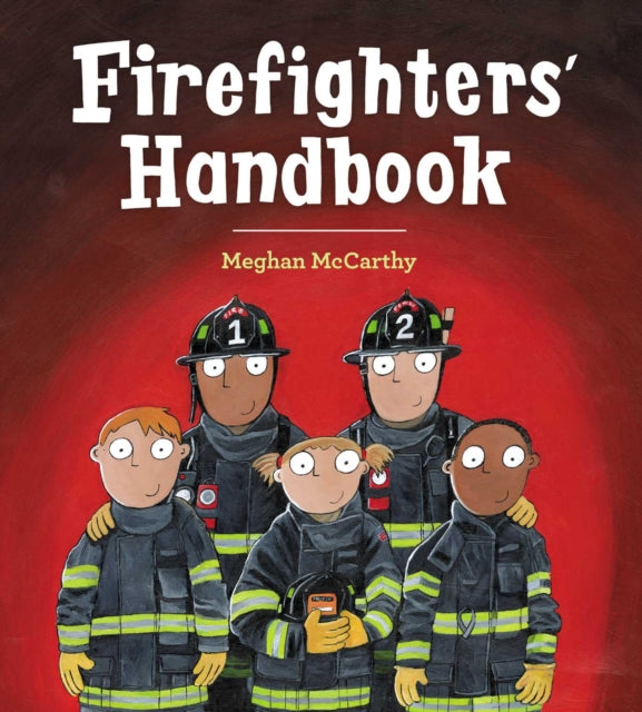 Firefighters' Handbook