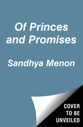 Of Princes and Promises