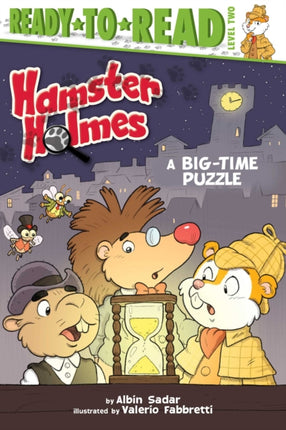 Hamster Holmes, A Big-Time Puzzle: Ready-to-Read Level 2