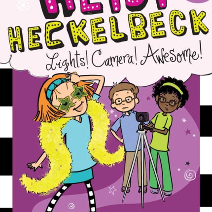 Heidi Heckelbeck Lights! Camera! Awesome!